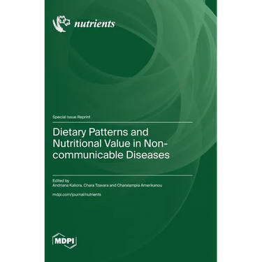 Dietary Patterns and Nutritional Value in Non-communicable Diseases