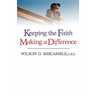 Keeping the Faith, Making a Difference