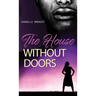 The House Without Doors