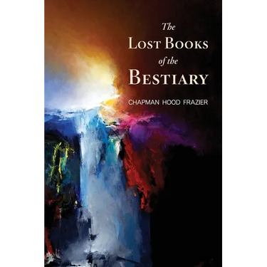 The Lost Books of the Bestiary