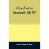 History of Swansea, Massachusetts, 1667-1917