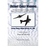 Distant Early Warning: Aviation Adventures in the High Arctic During Construction of the DEW Radar Line