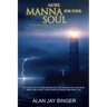 More Manna for Your Soul