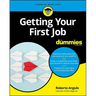 Getting Your First Job for Dummies