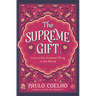 The Supreme Gift: Love Is the Greatest Thing in the World