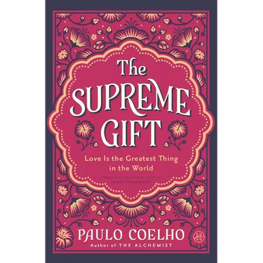 The Supreme Gift: Love Is the Greatest Thing in the World