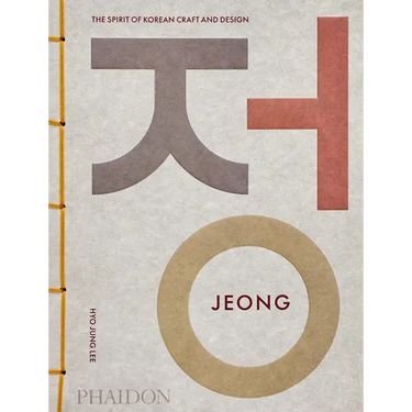 Jeong: The Spirit of Korean Craft and Design