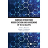 Surface Structure Modification and Hardening of Al-Si Alloys