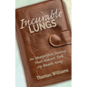 Incurable Lungs