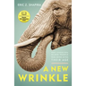 A New Wrinkle: What I Learned from Older People Who Never Acted Their Age