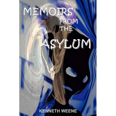 Memoirs From The Asylum