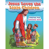 Jesus Loves the Little Children Church Fun Coloring Book