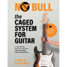 The Caged System for Guitar: A Fretboard Mastery Method for Lead and Solo Guitarists