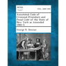 Annotated Code of Criminal Procedure and Penal Code of the State of New York as Amended 1882-5.
