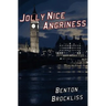 Jolly Nice Angriness