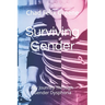 Surviving Gender: My Journey Through Gender Dysphoria