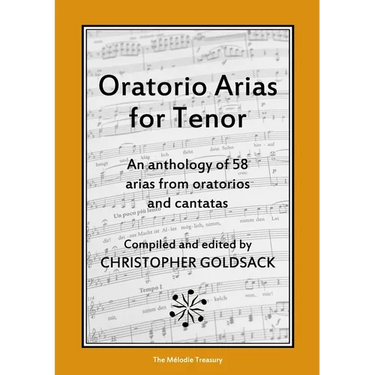 Oratorio Arias for Tenor: An anthology of 58 arias from oratorios for tenor