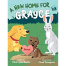 A New Home for Grayce