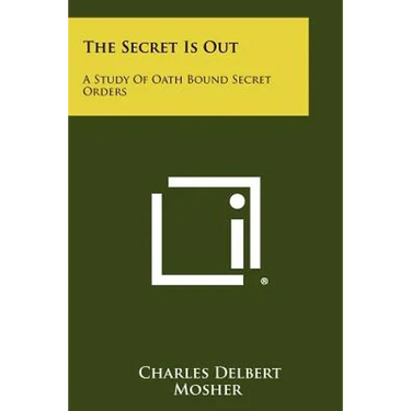 The Secret Is Out: A Study of Oath Bound Secret Orders