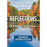 Reflections on Kindness, Connections and Lifelong Learning: Empowering Emerging Educators