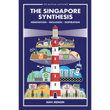 The Singapore Synthesis: Innovation, Inclusion, Inspiration: The: Innovation