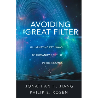 Avoiding the Great Filter: Illuminating Pathways to Humanity's Future in the Cosmos