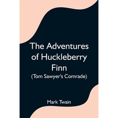 The Adventures of Huckleberry Finn (Tom Sawyer's Comrade)