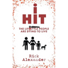 i Hit: The Lifestyle People Are Dying To Live