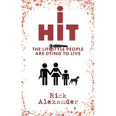 i Hit: The Lifestyle People Are Dying To Live