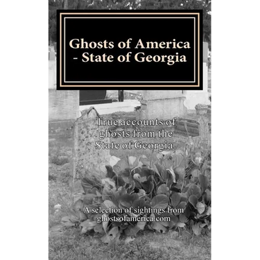 Ghosts of America - State of Georgia