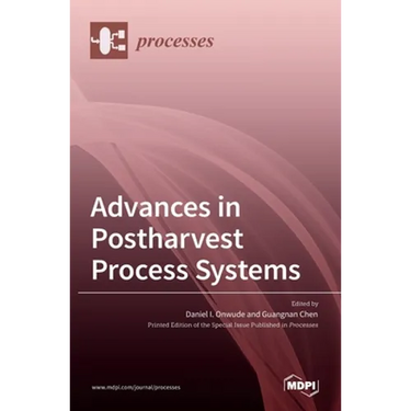 Advances in Postharvest Process Systems