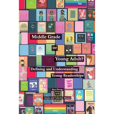 Middle Grade or Young Adult? Defining and Understanding Young Readerships