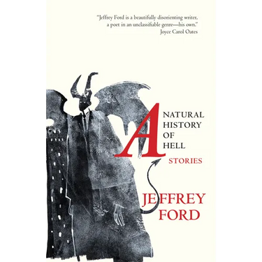 A Natural History of Hell: Stories