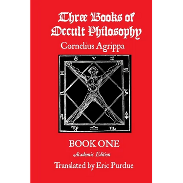 Three Books of Occult Philosophy Book One: A Modern Translation
