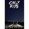 Only Ride