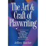 The Art & Craft of Playwriting