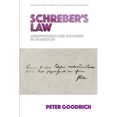 Schreber's Law: Jurisprudence and Judgment in Transition