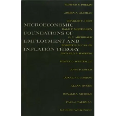 The Microeconomic Foundations of Employment and Inflation Theory