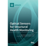 Optical Sensors for Structural Health Monitoring