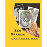 Zen Dragon: Adult Coloring Book