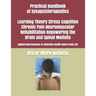 Practical Handbook of Synapsisterapeutics Learning Theory Stress Cognition Chronic Pain Neuromuscular Rehabilitation Repowering the Brain and Spinal M