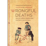 Wrongful Deaths: Selected Inquest Records from Nineteenth-Century Korea