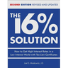 The 16 % Solution, Revised Edition: How to Get High Interest Rates in a Low-Interest World with Tax Lien Certificates