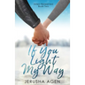 If You Light My Way: A Clean Christian Romance