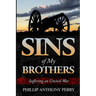 Sins of My Brothers: Suffering an Uncivil War