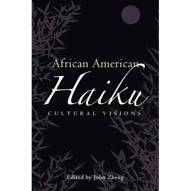 African American Haiku: Cultural Visions