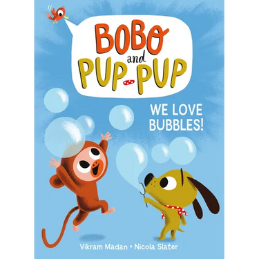 We Love Bubbles! (Bobo and Pup-Pup): (A Graphic Novel)