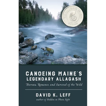 Canoeing Maine's Legendary Allagash