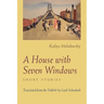A House of Seven Windows: Short Stories