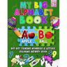 My Big Alphabet Book: Dot to Dot, Tracing numbers & Letters, Coloring Activity Book